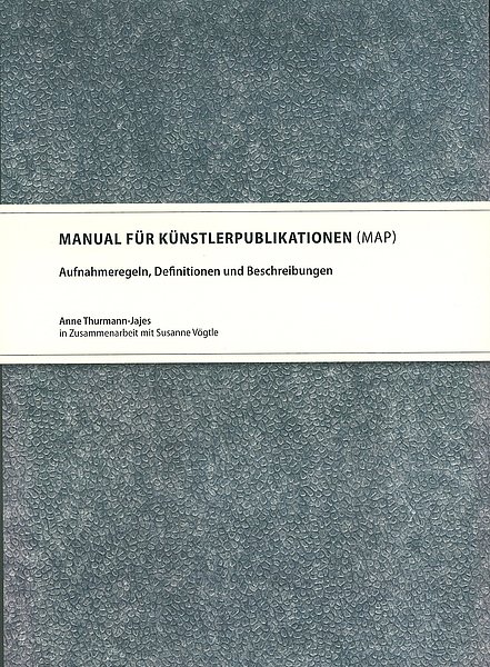 Manual for Artists’ Publications (MAP) Manual for Artists’ Publications (MAP)